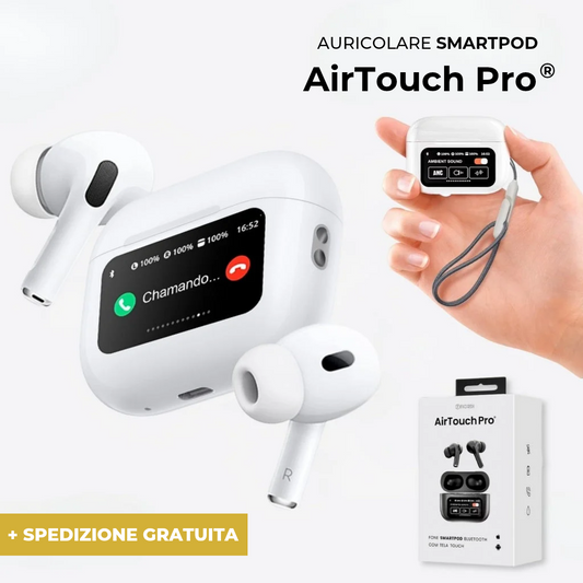 Auricolare Bluetooth SmartPod - AirTouch Pro® + Omaggi Esclusivi e Spedizione Gratuita